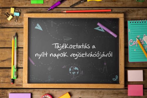 Tájékoztatás a nyílt napok regisztrációjáról